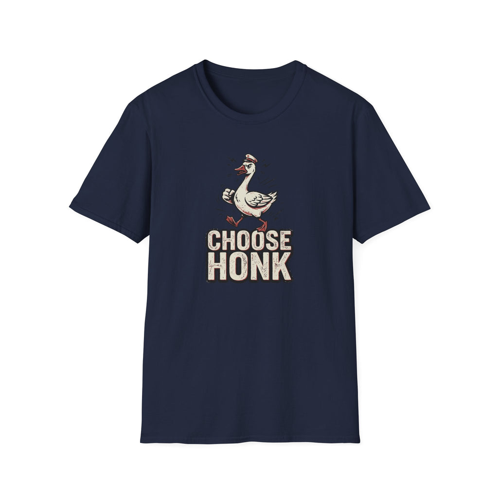 Choose Honk T-Shirt