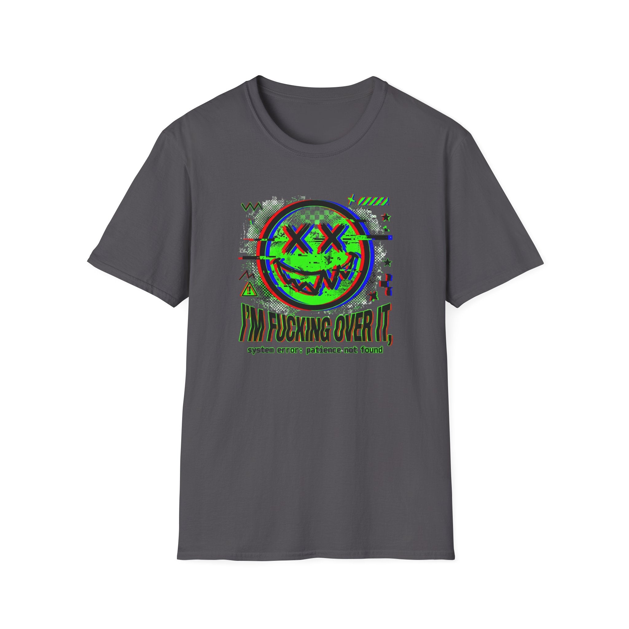 I'm Fucking Over It T-Shirt