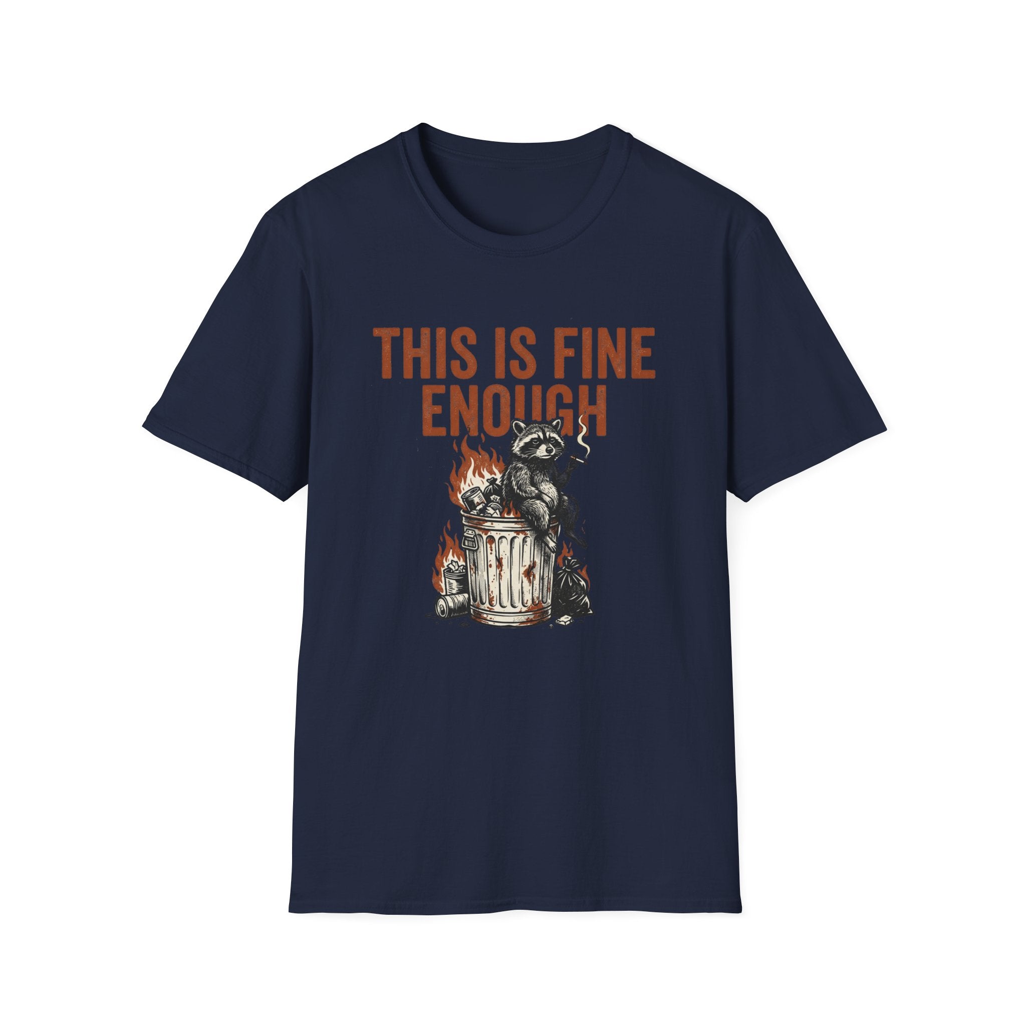 This is Fine Enough T-Shirt