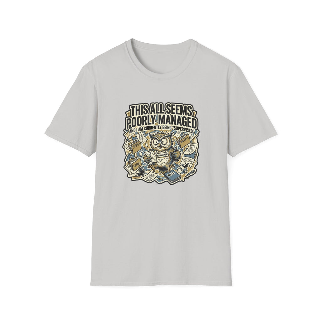 This All Seems Poorly Managed T-Shirt
