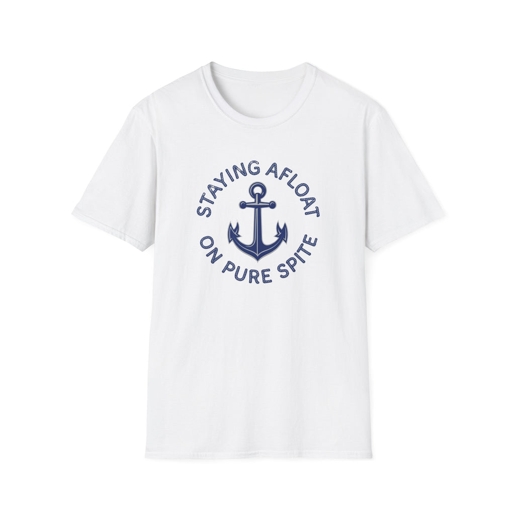 Staying Afloat On Pure Spite T-Shirt