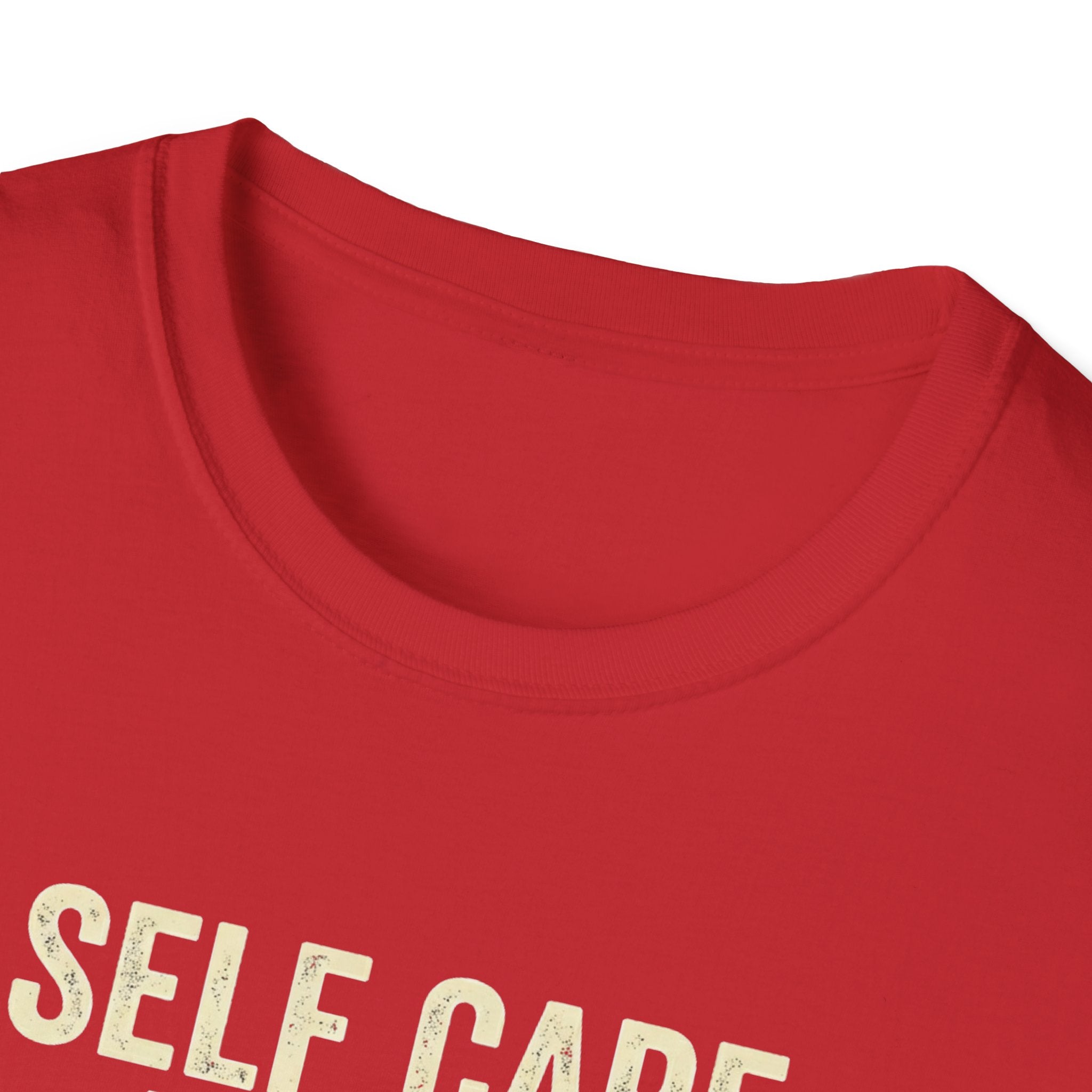Self Care Today T-Shirt