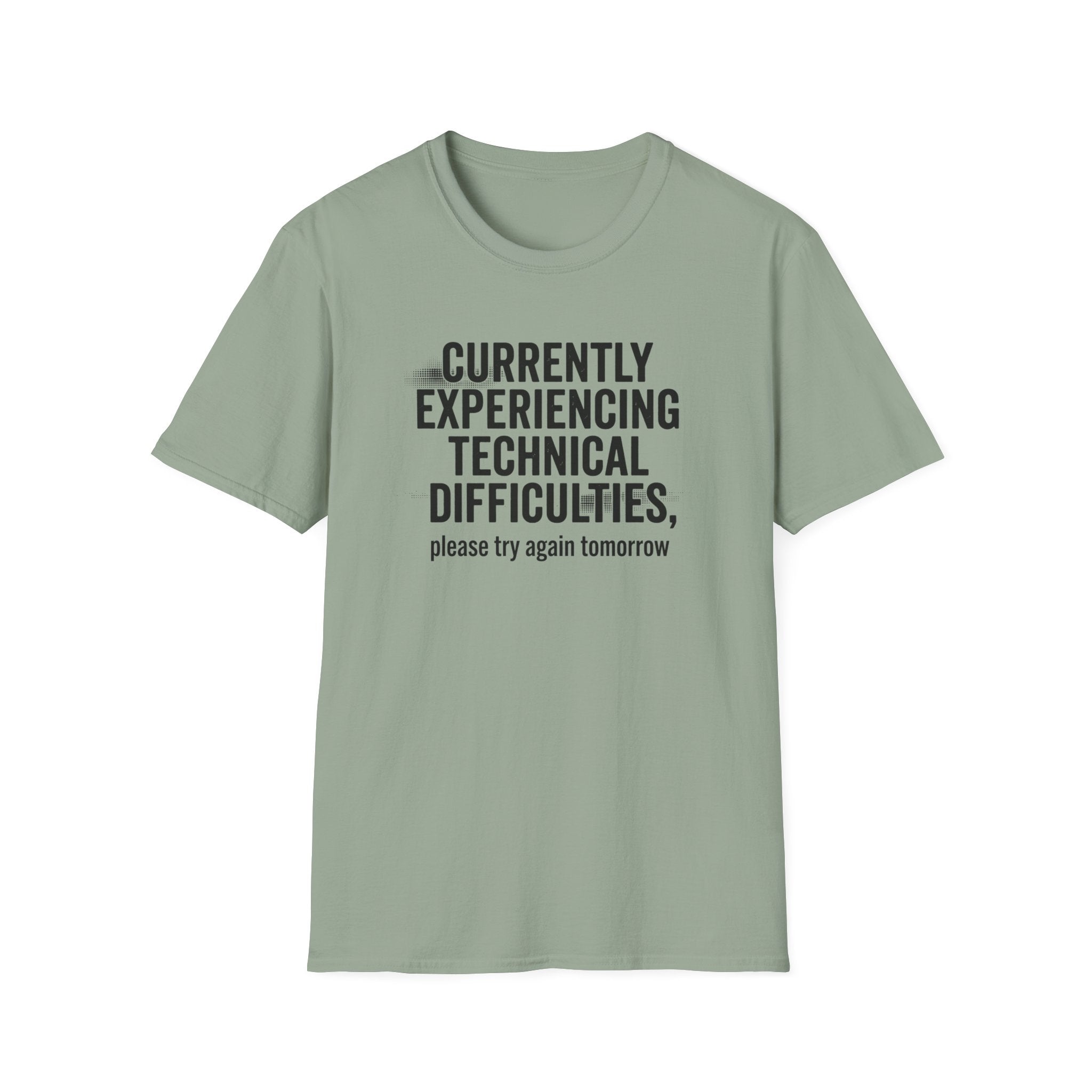 Currently Experiencing Technical Difficulties T-Shirt