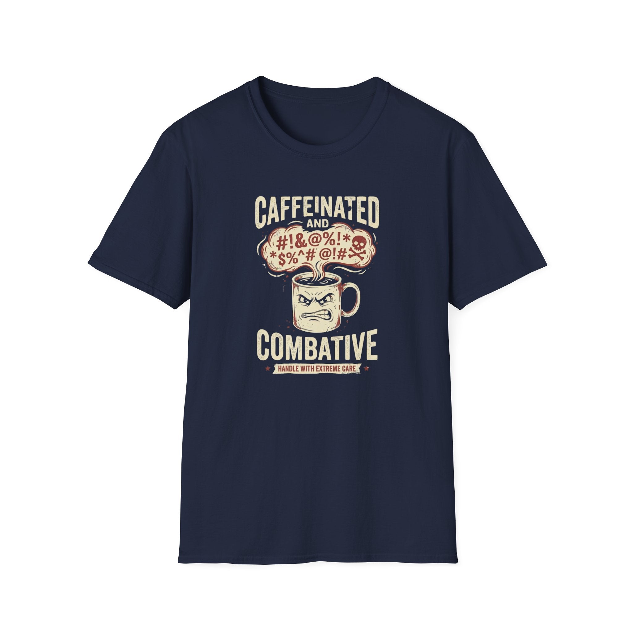 Caffeinated and Combative T-Shirt