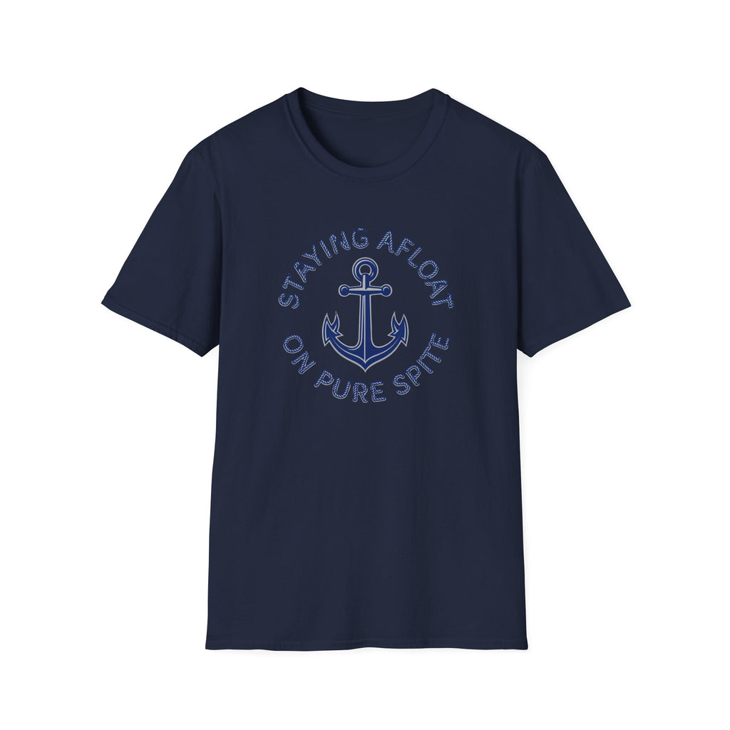 Staying Afloat On Pure Spite T-Shirt