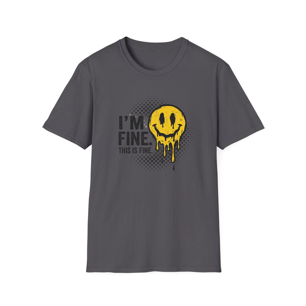I'M Fine This Is Fine T-Shirt
