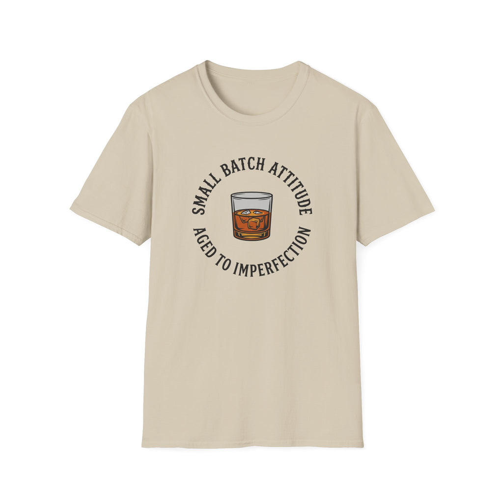 Small Batch Attitude Aged To Perfection T-Shirt