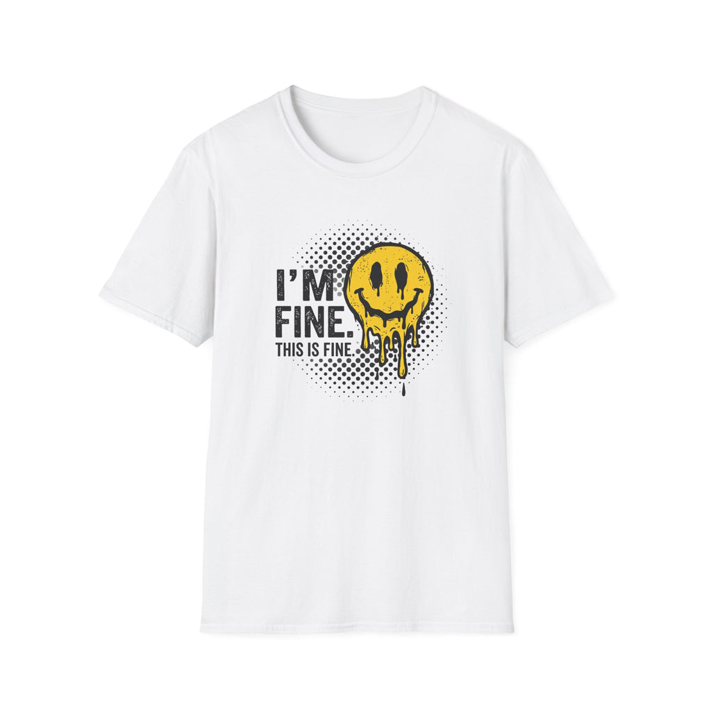 I'M Fine This Is Fine T-Shirt