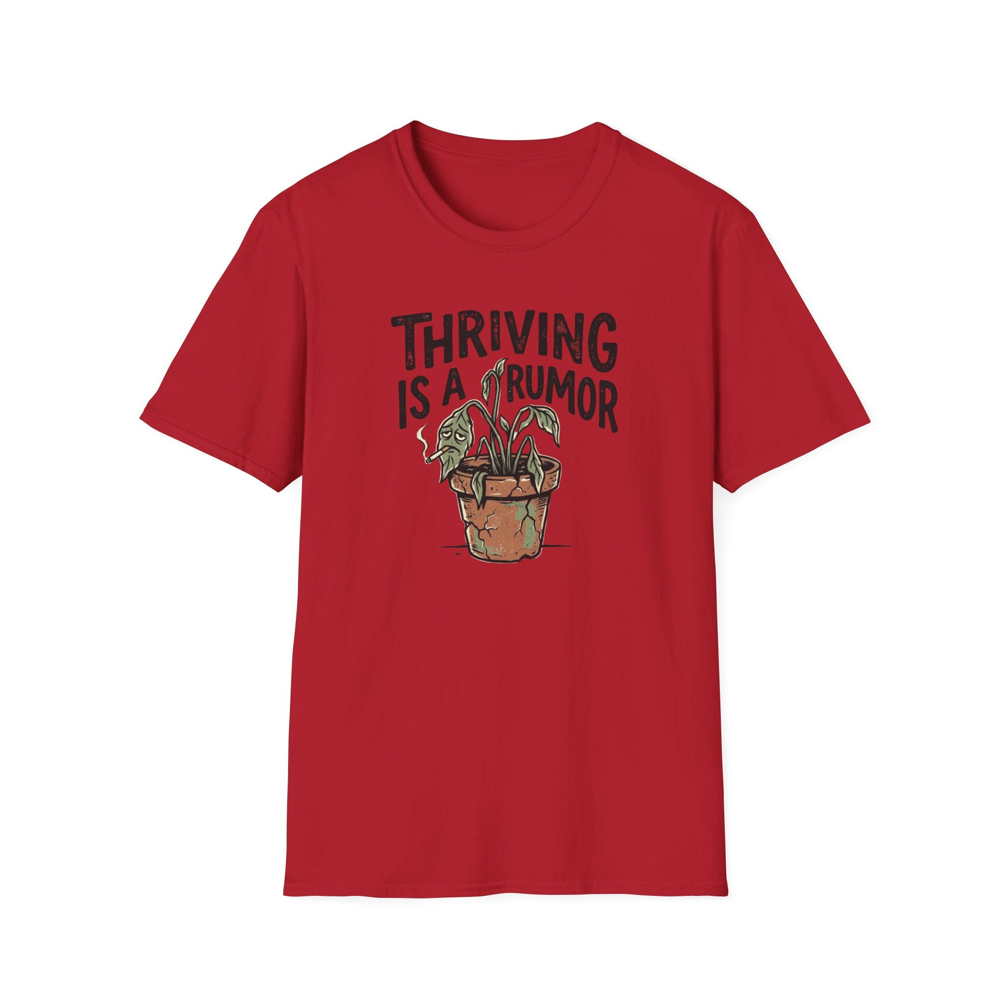Thriving Is A Rumor T-Shirt