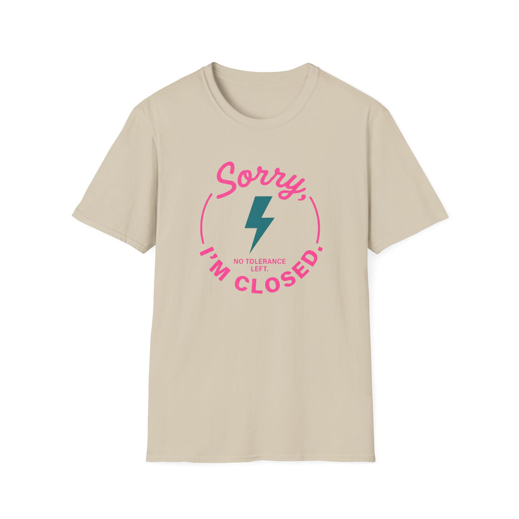 Sorry I'm Closed T-Shirt