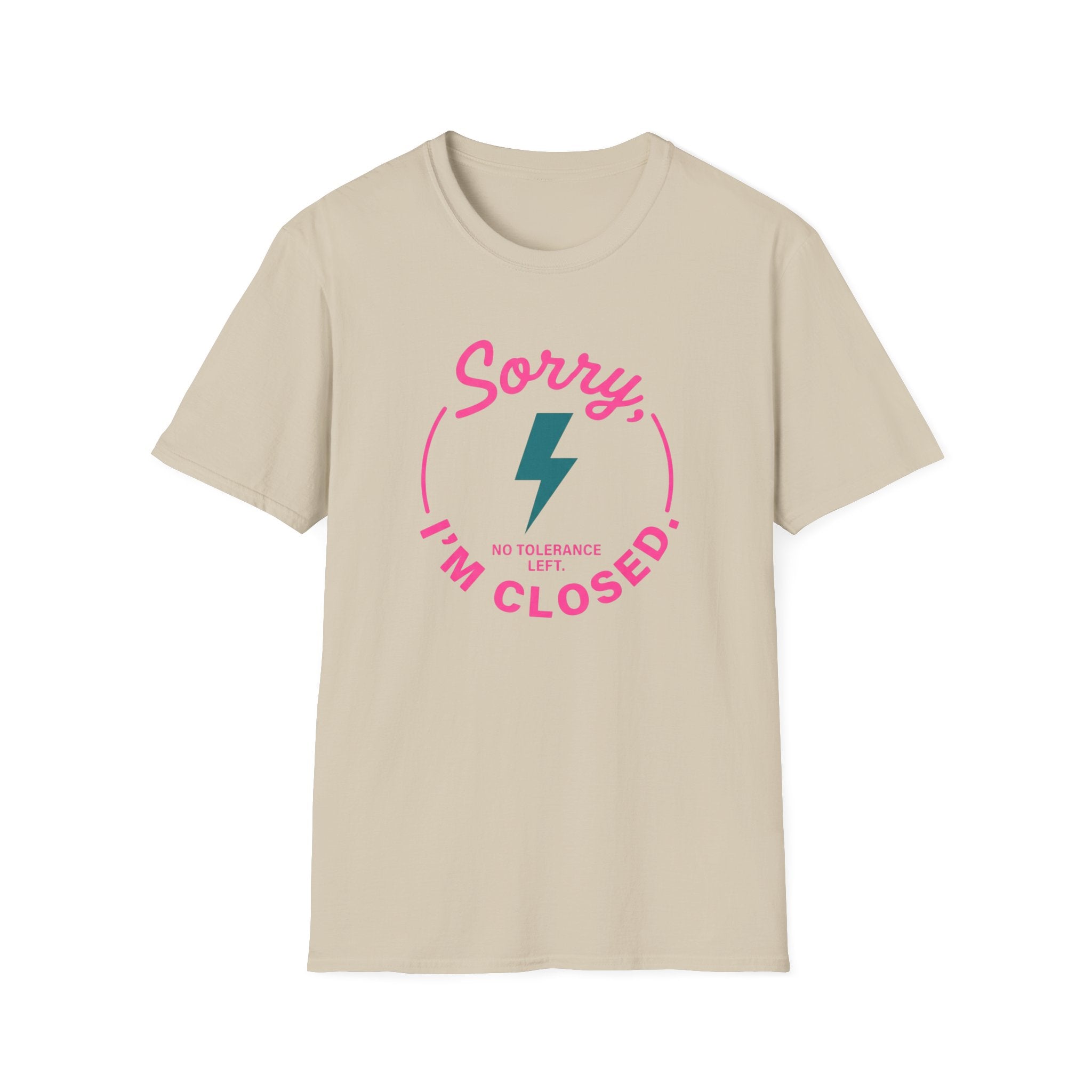 Sorry I'm Closed T-Shirt