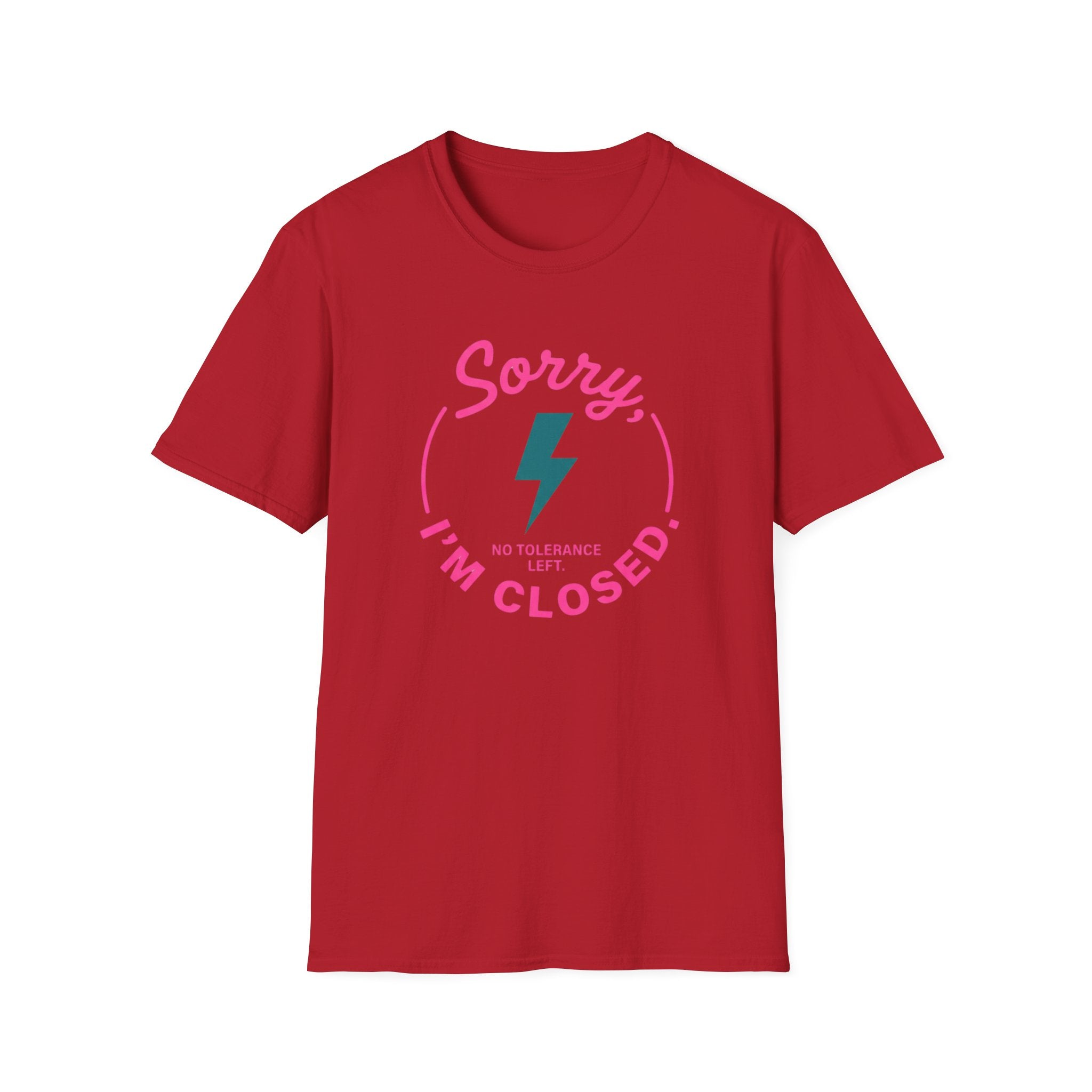 Sorry I'm Closed T-Shirt