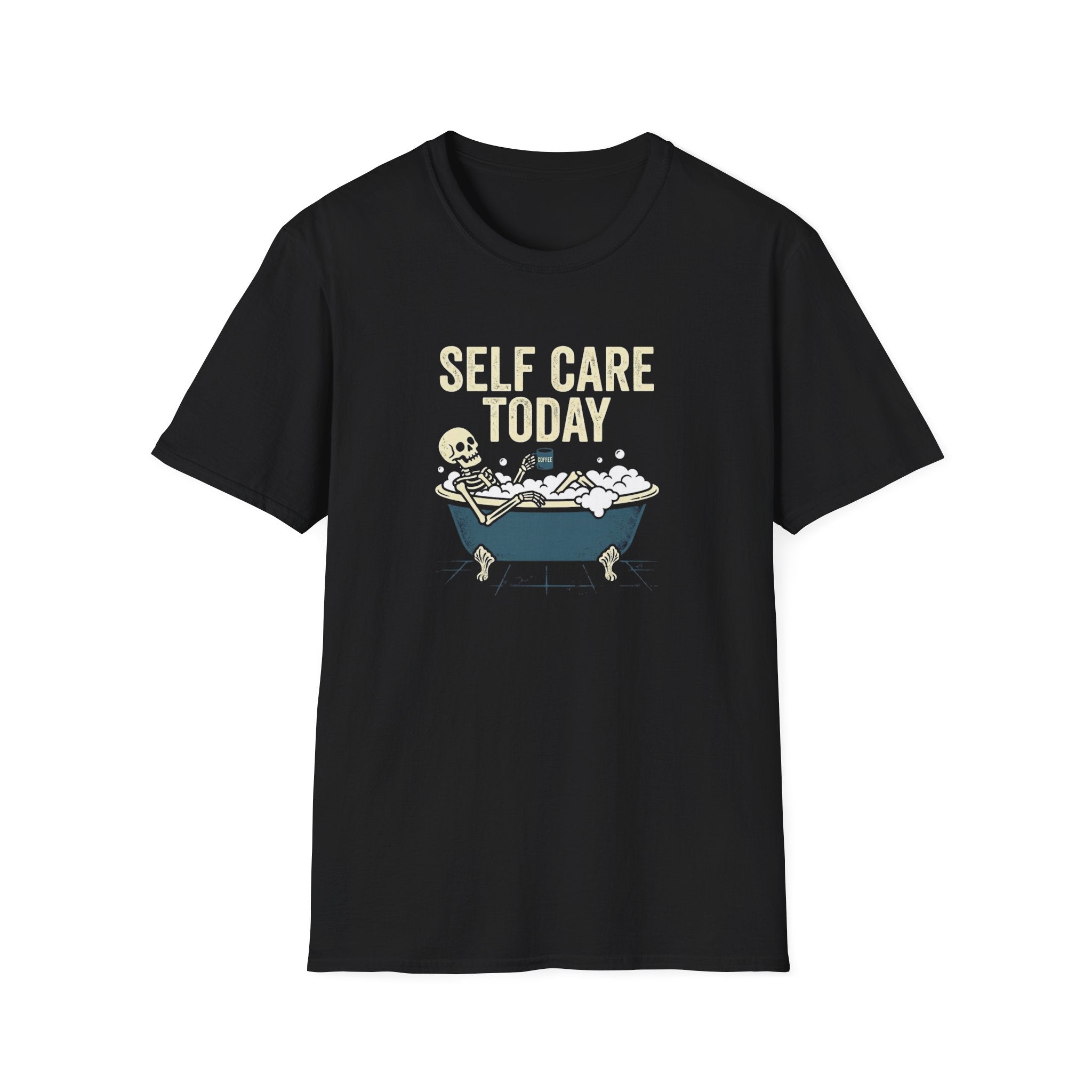 Self Care Today T-Shirt