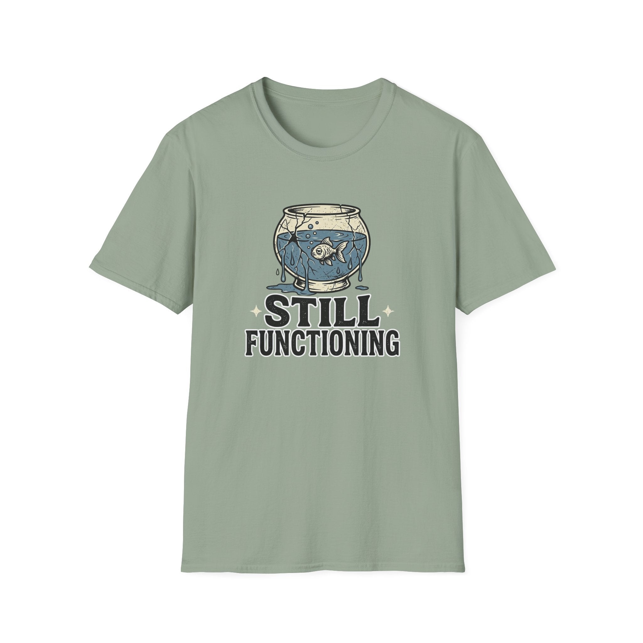 Still Functioning T-Shirt