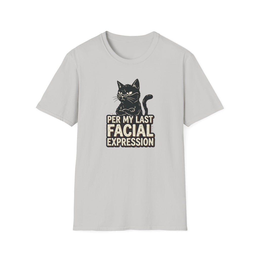 Per My Last Facial Expression T-Shirt