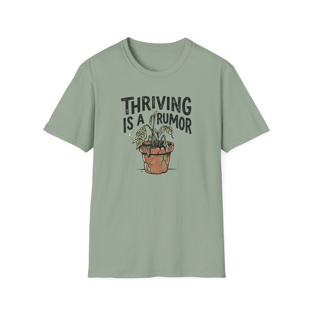Thriving Is A Rumor T-Shirt