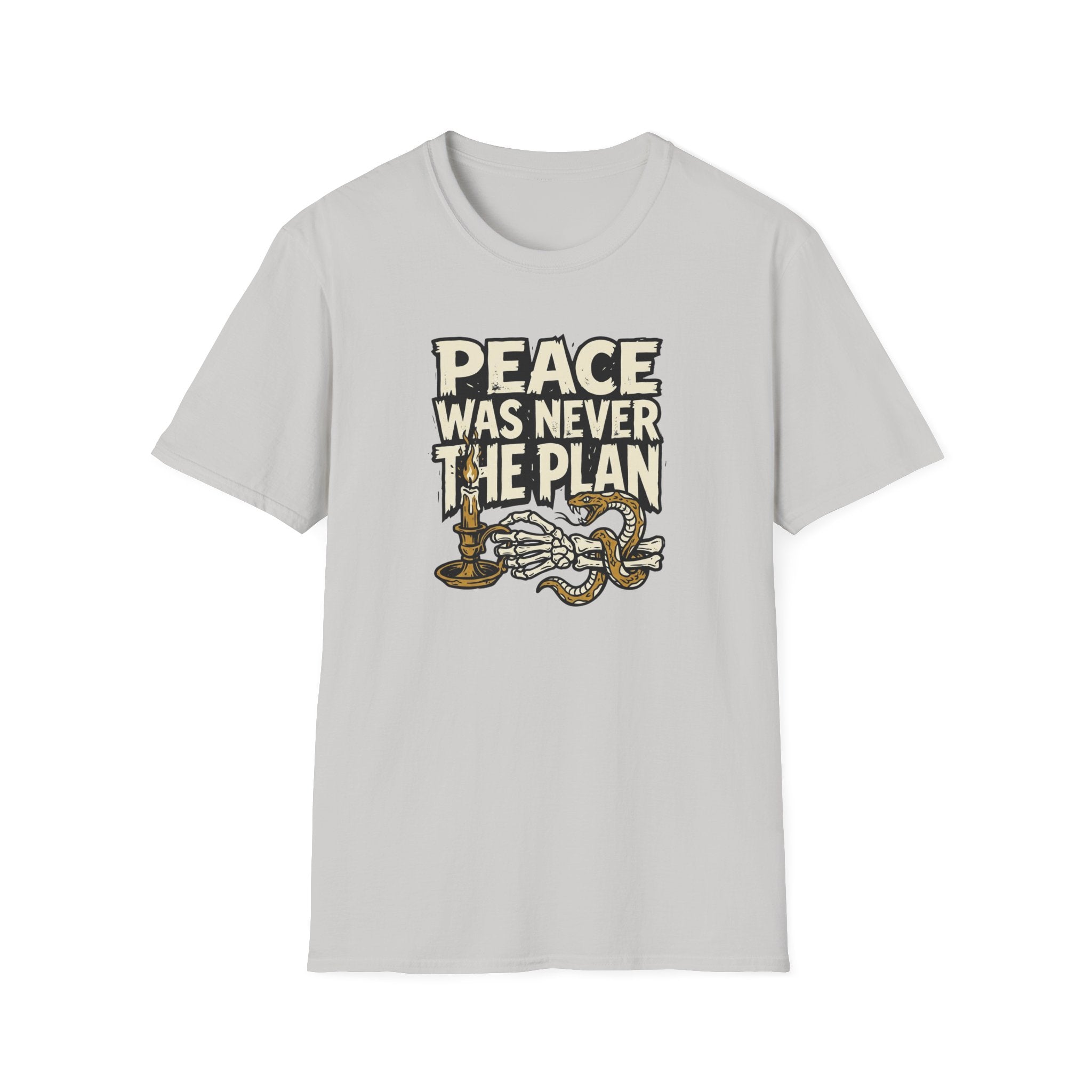 Peace Was Never the Plan T-Shirt