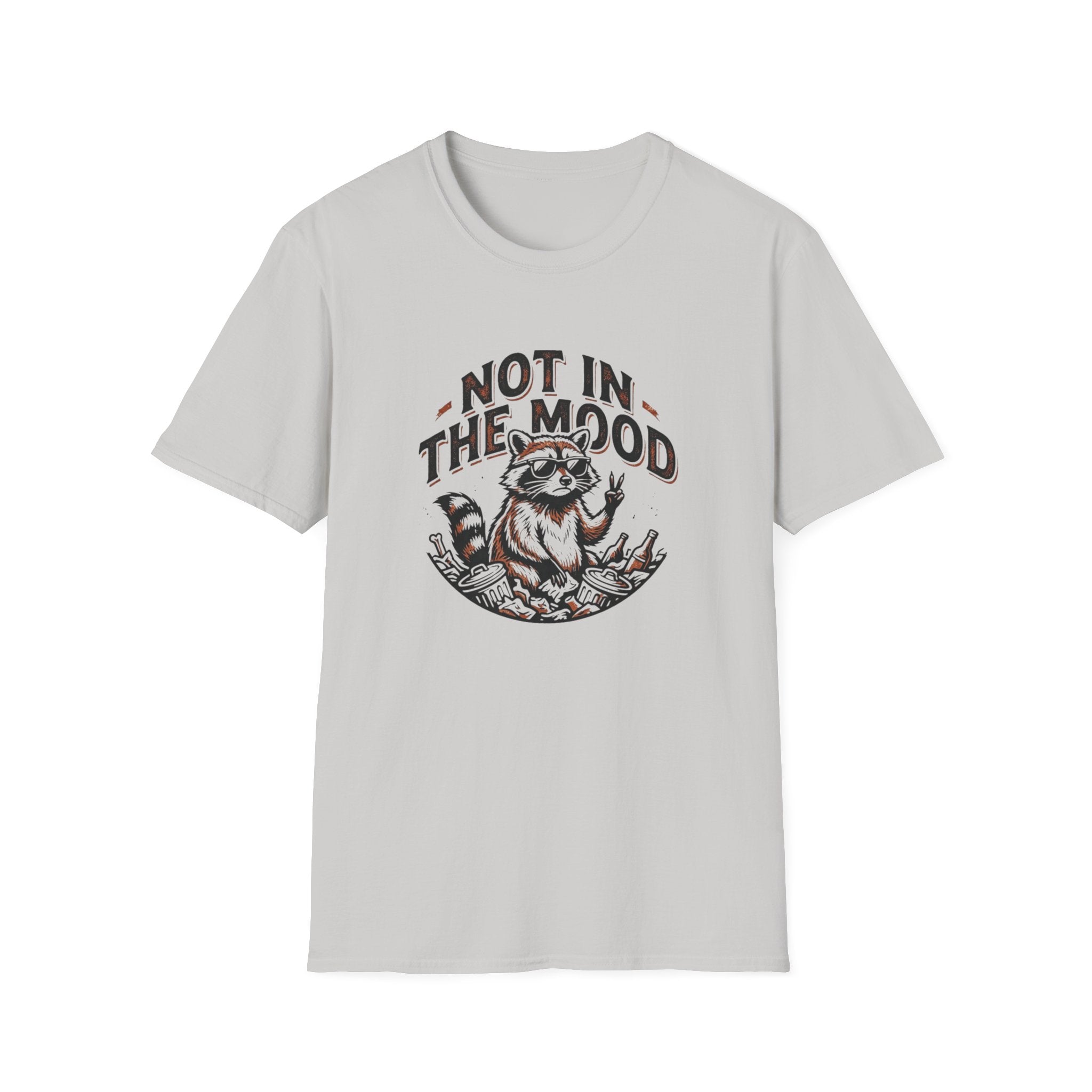 Not in the Mood T-Shirt