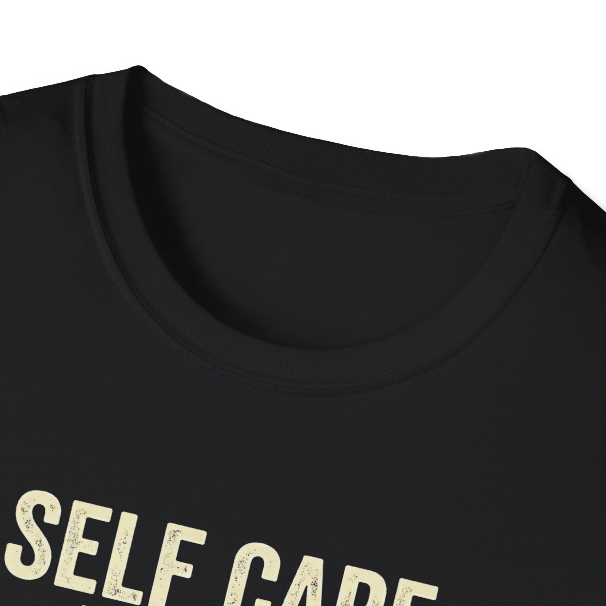 Self Care Today T-Shirt