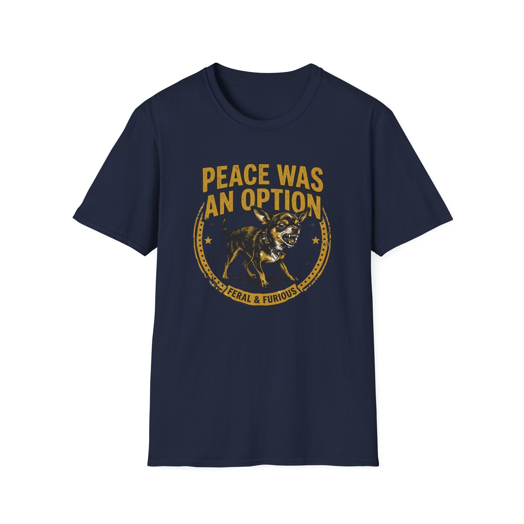 Peace was an Option T-Shirt