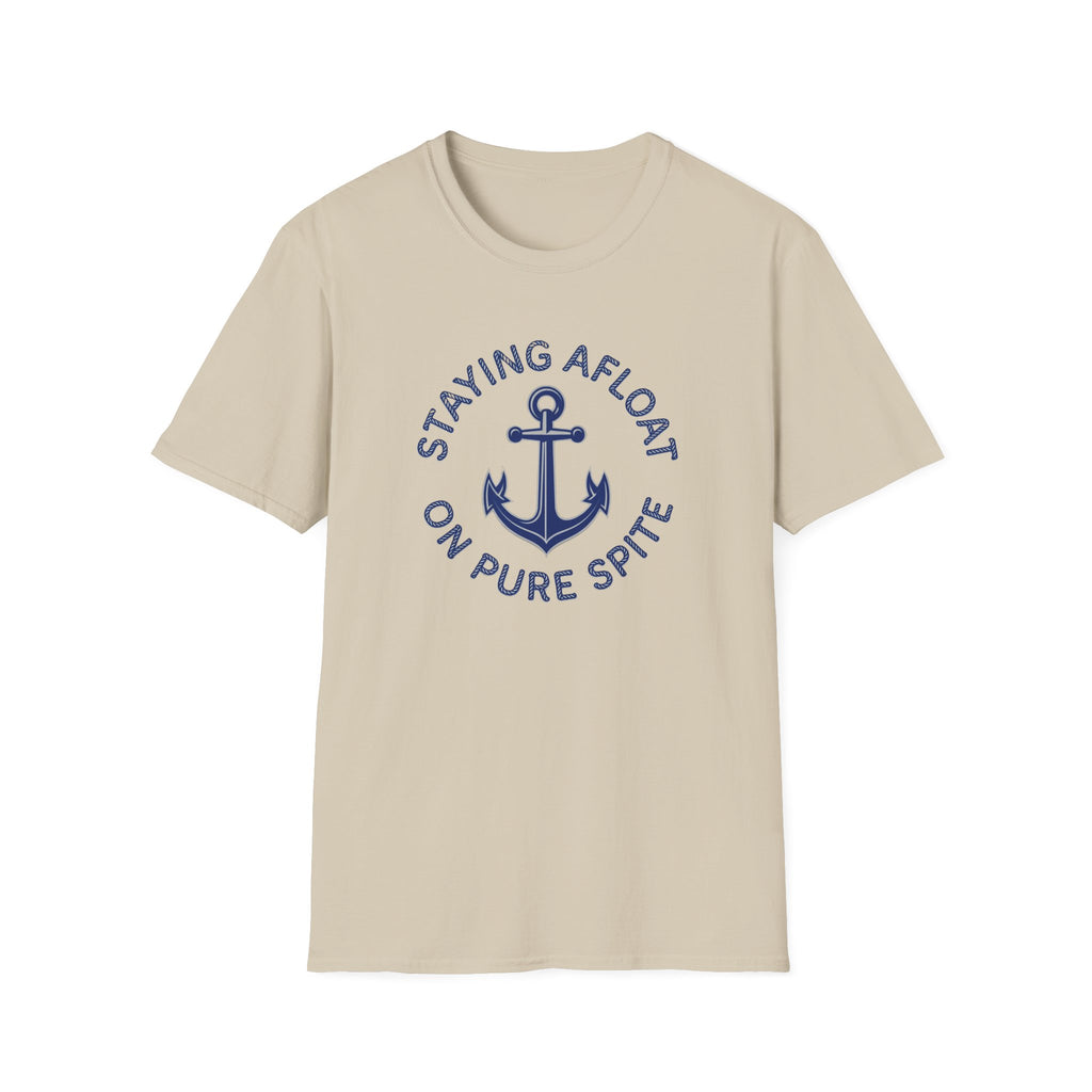 Staying Afloat On Pure Spite T-Shirt
