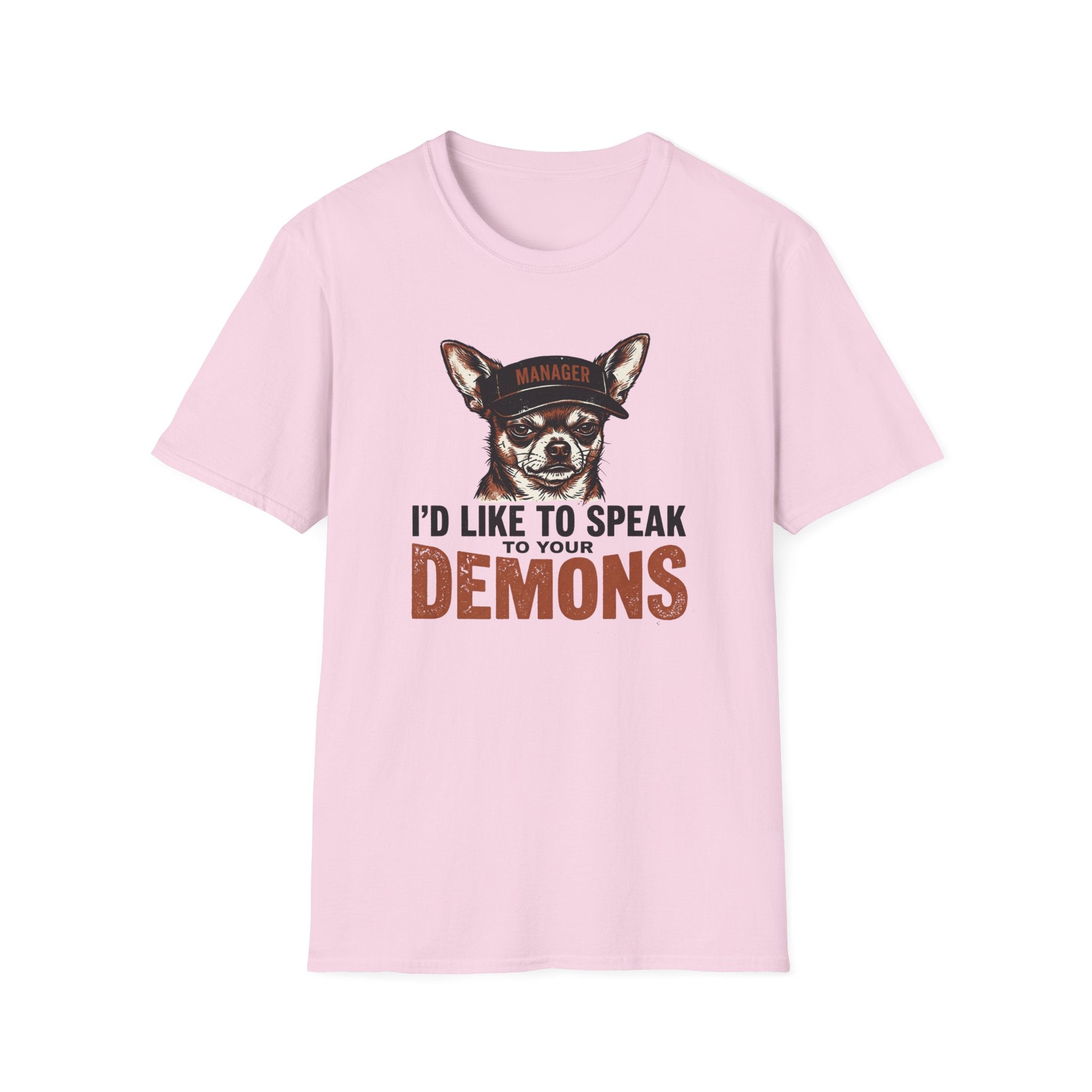 I'd Like To Talk To Your Demons T-Shirt