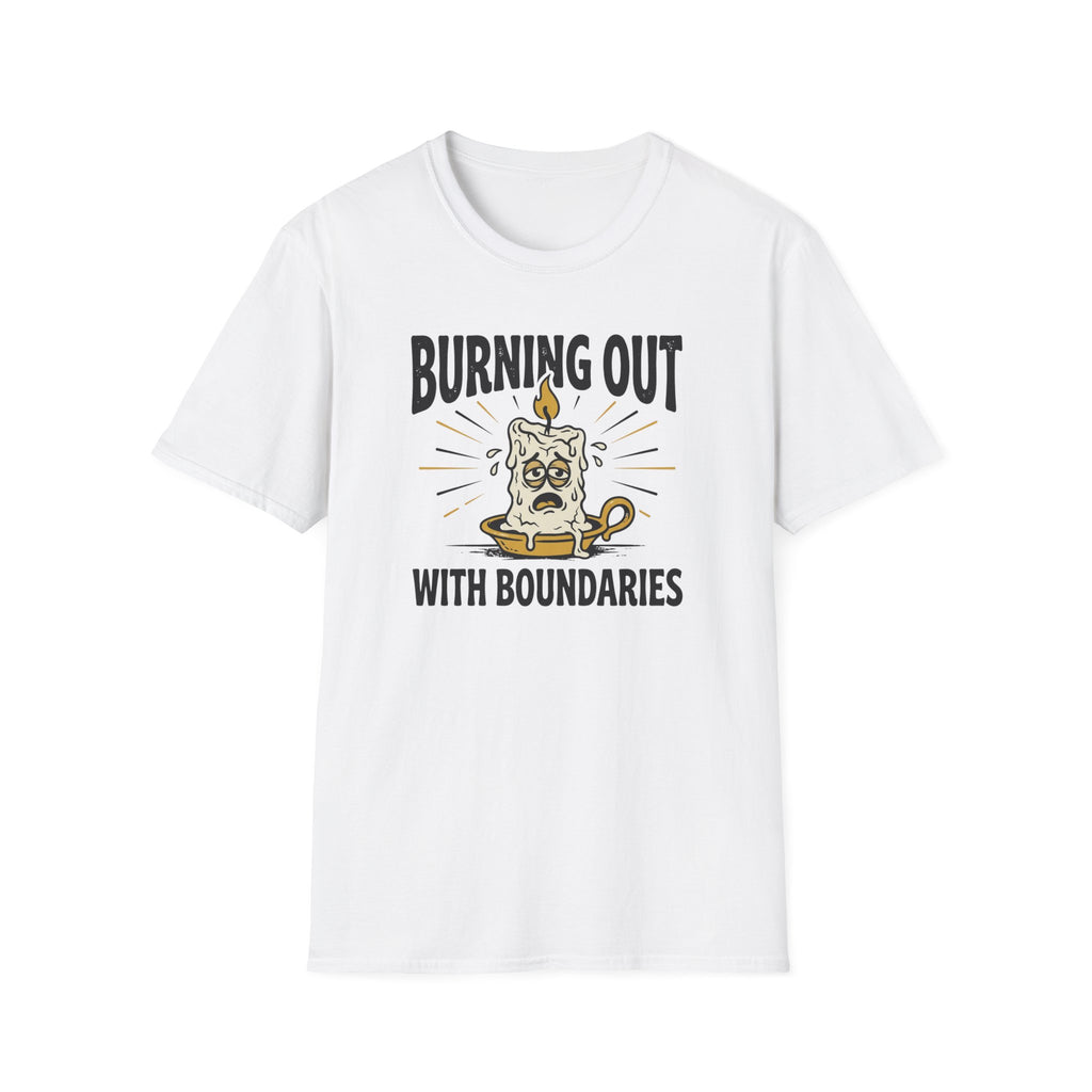 Burning out with Boundaries T-Shirt