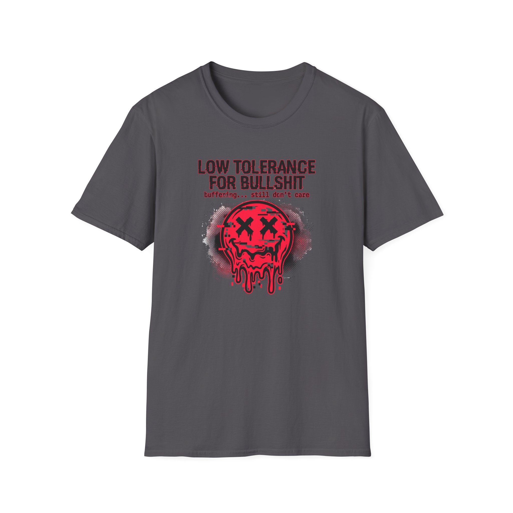 Low Tolerance For Bullshit T-Shirt