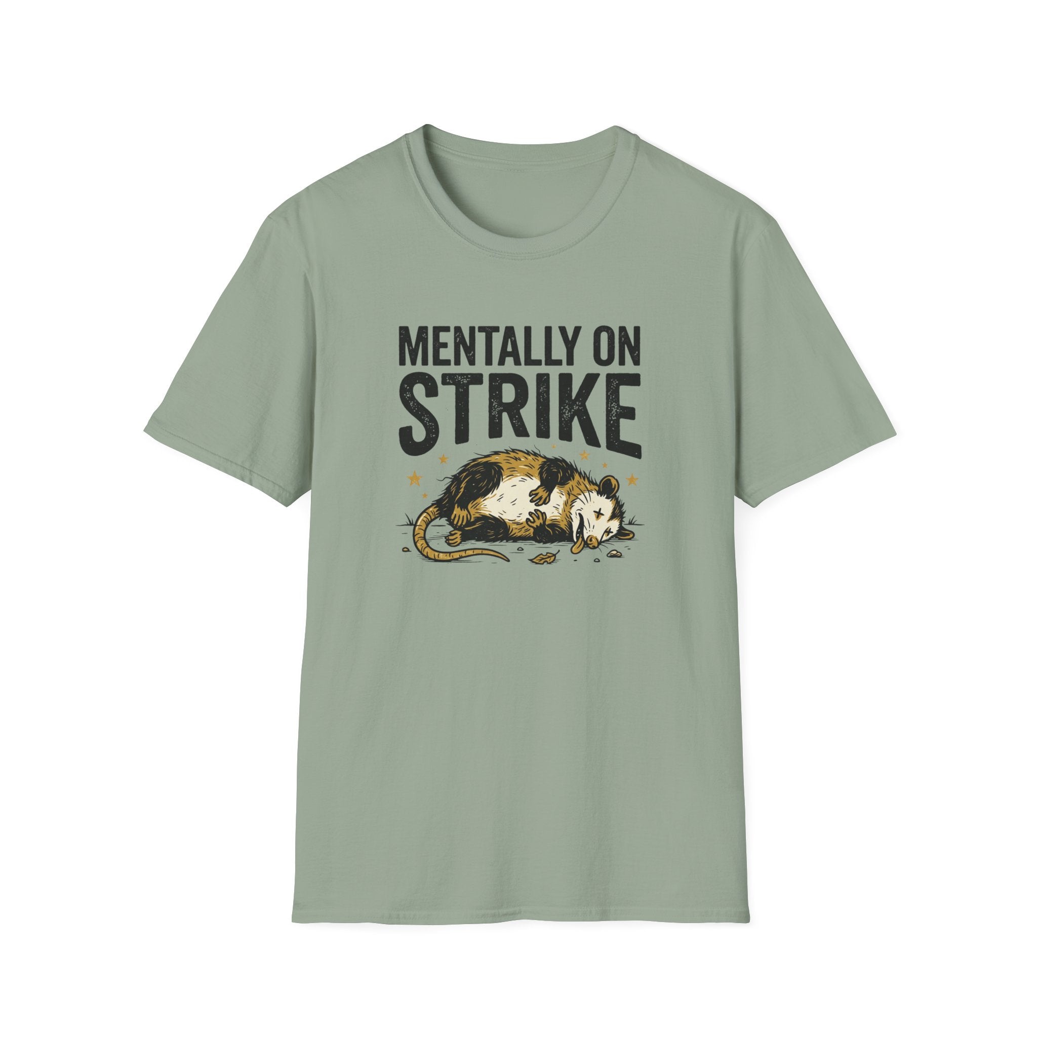 Mentally On Strike T-Shirt