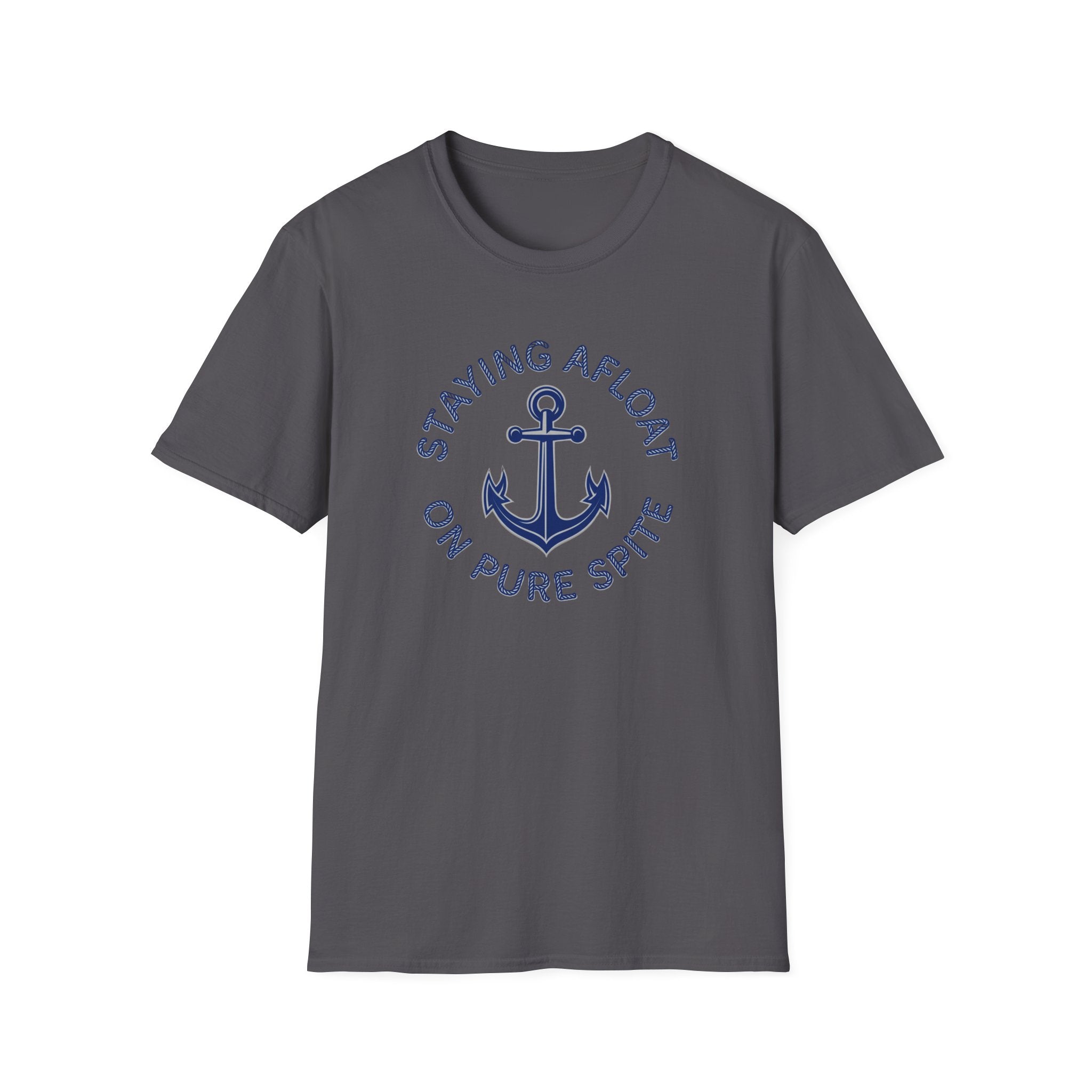 Staying Afloat On Pure Spite T-Shirt
