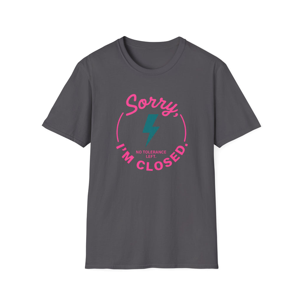 Sorry I'm Closed T-Shirt