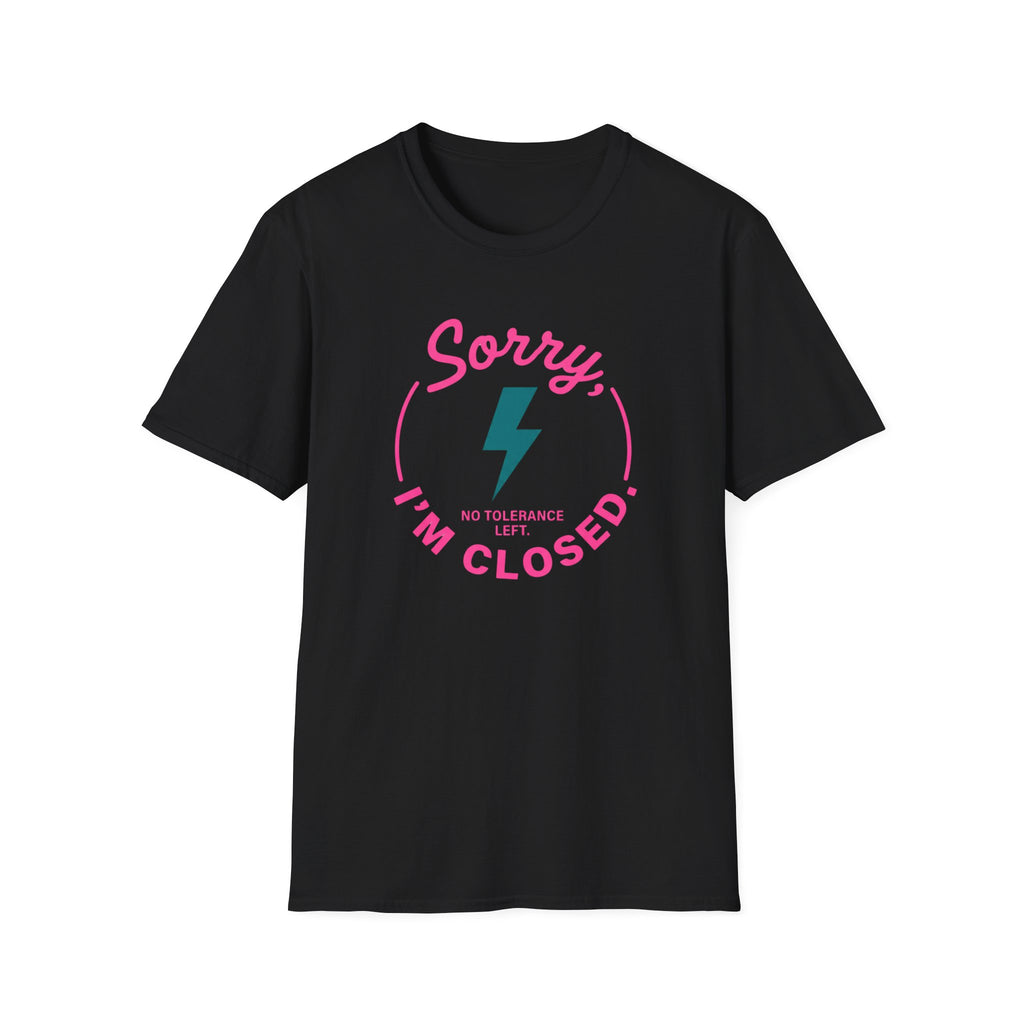 Sorry I'm Closed T-Shirt