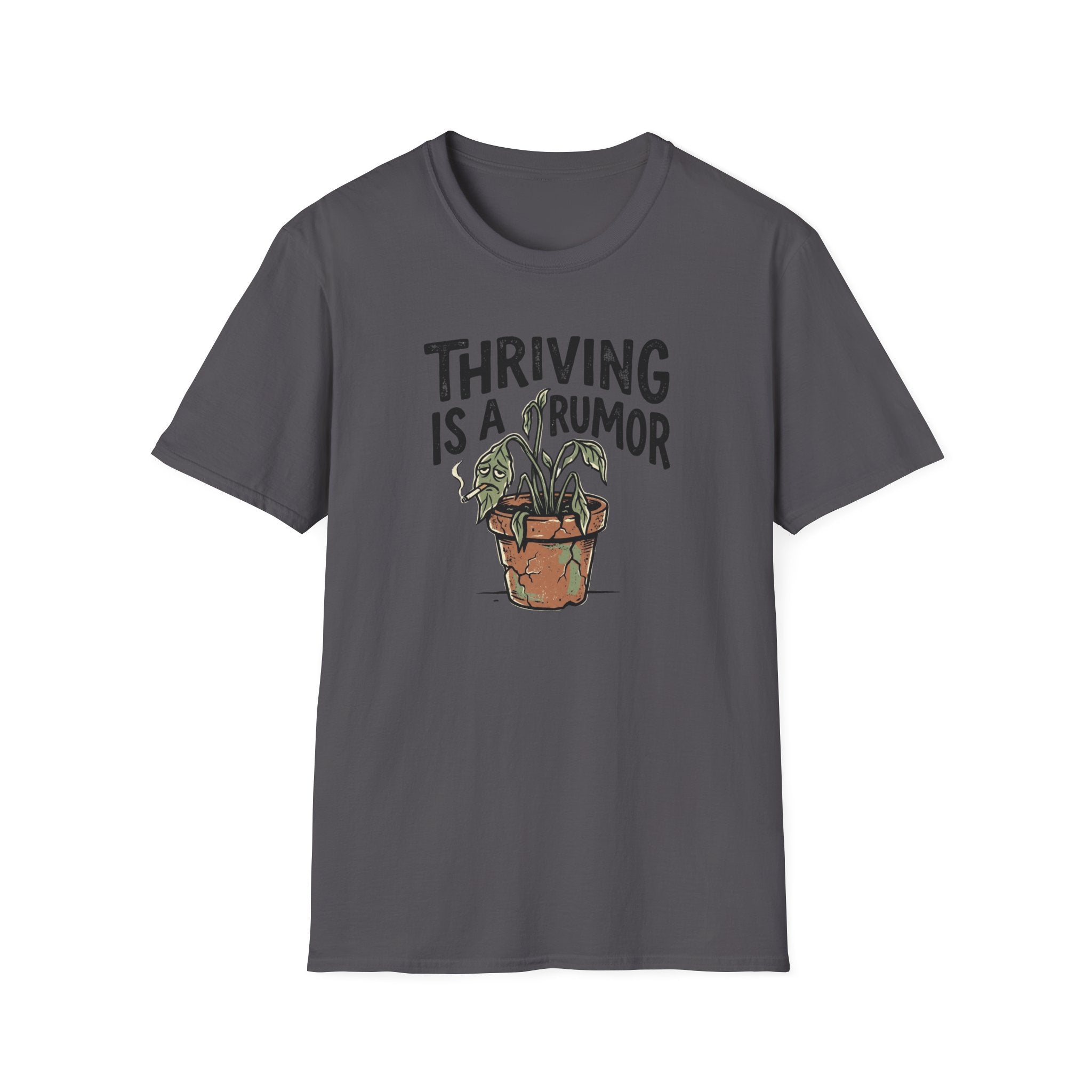 Thriving Is A Rumor T-Shirt