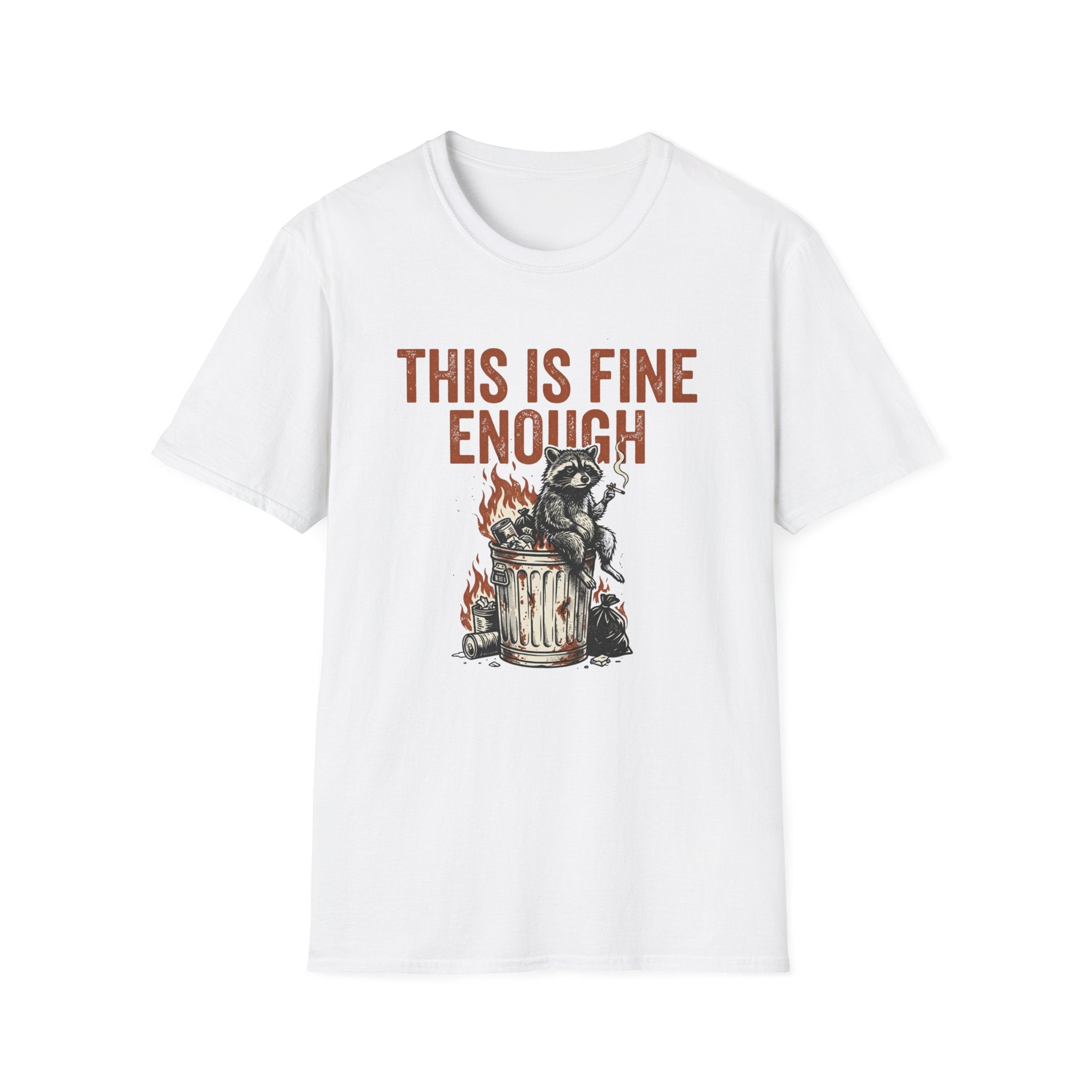 This is Fine Enough T-Shirt