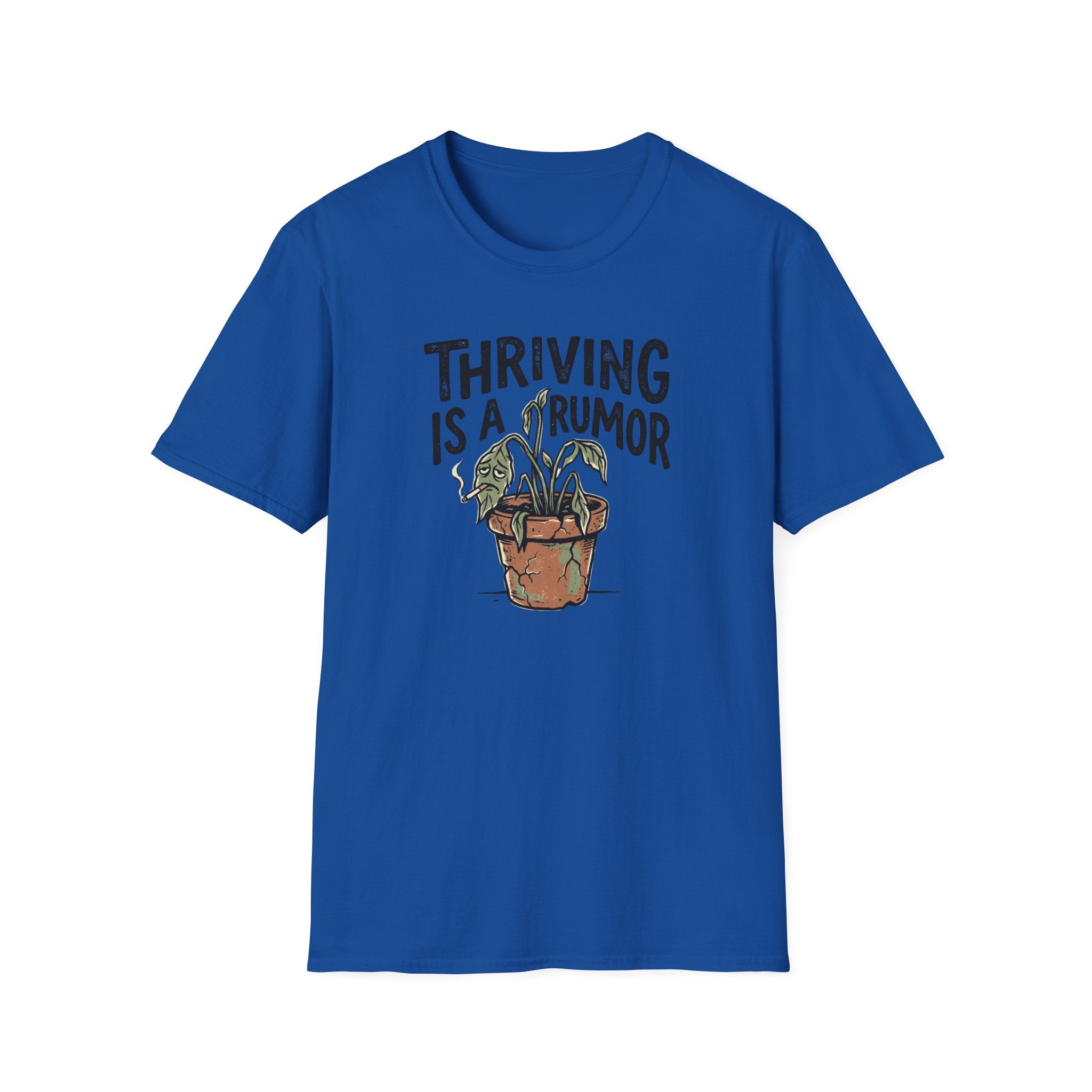 Thriving Is A Rumor T-Shirt