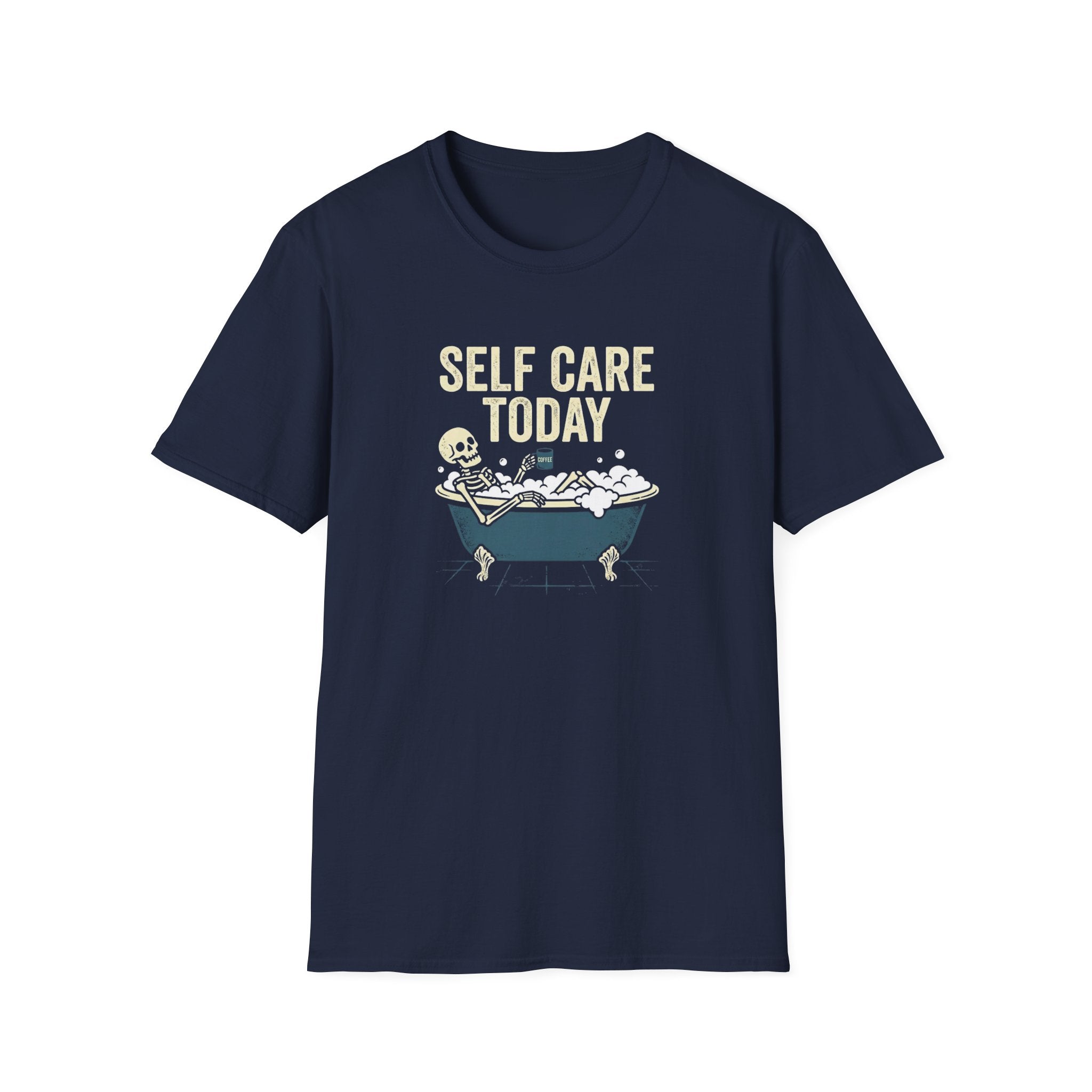 Self Care Today T-Shirt