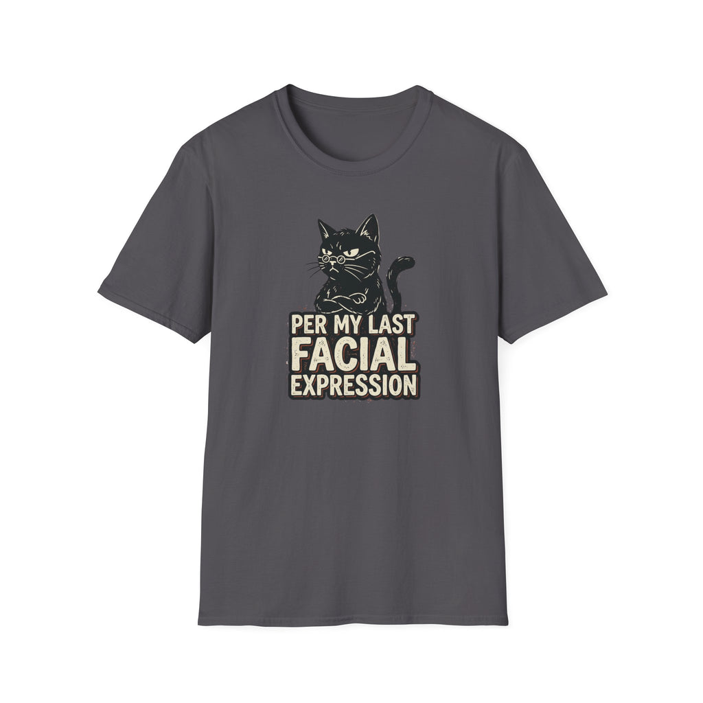 Per My Last Facial Expression T-Shirt