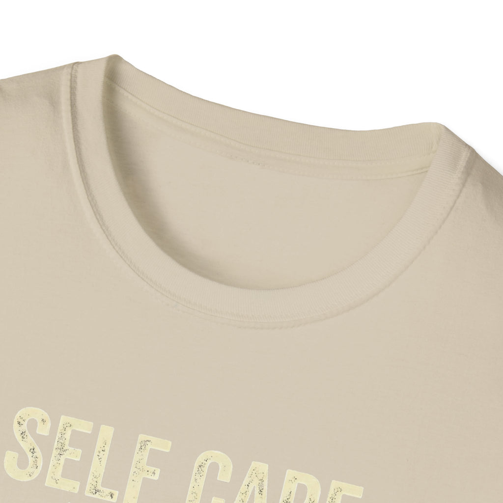 Self Care Today T-Shirt