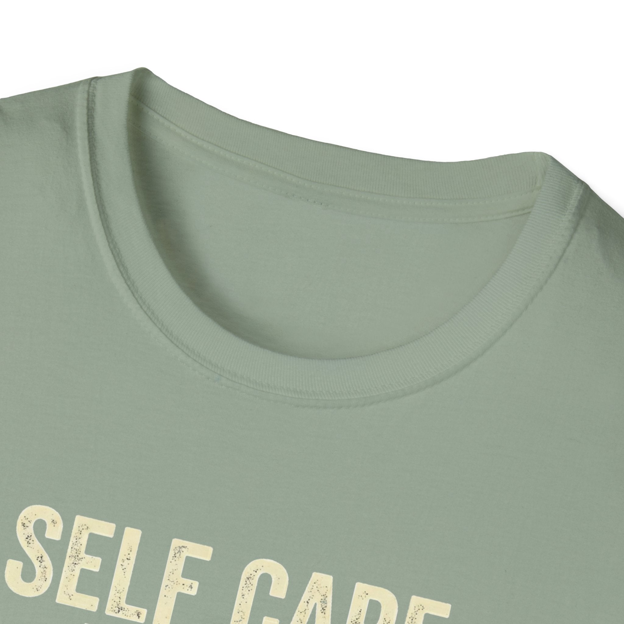 Self Care Today T-Shirt