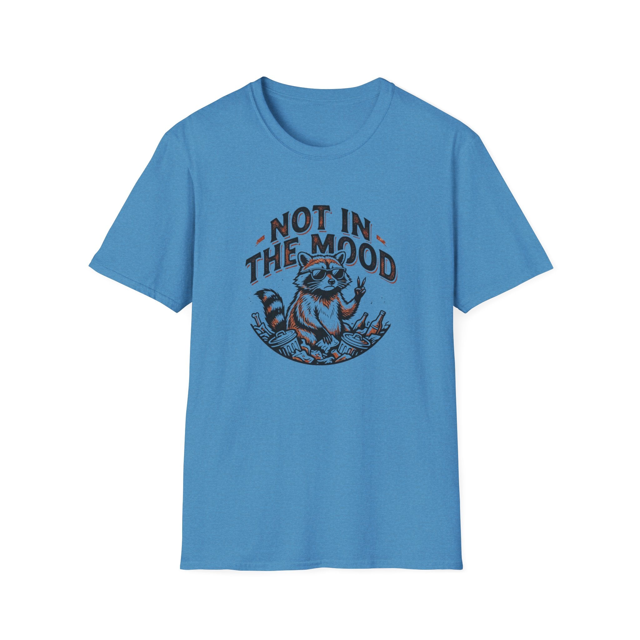 Not in the Mood T-Shirt