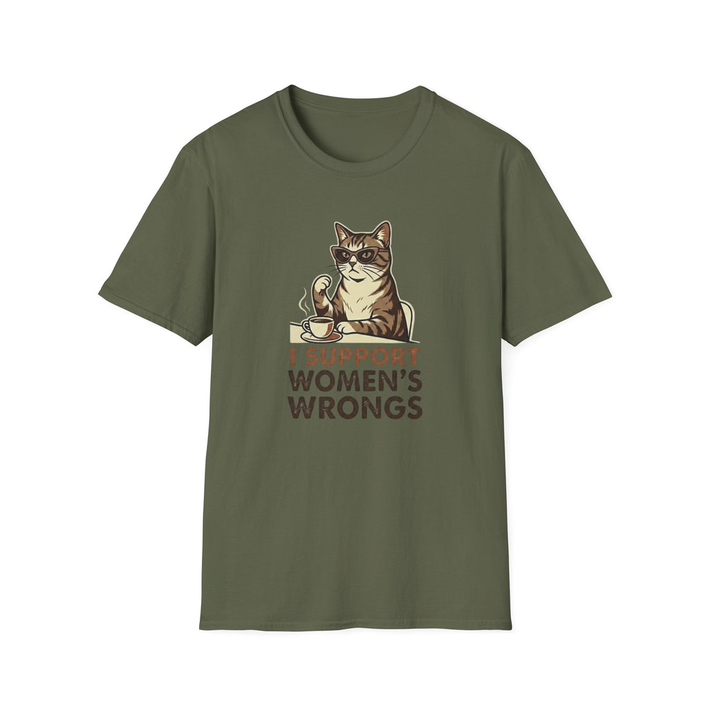 I Support Womens Wrongs T-Shirt