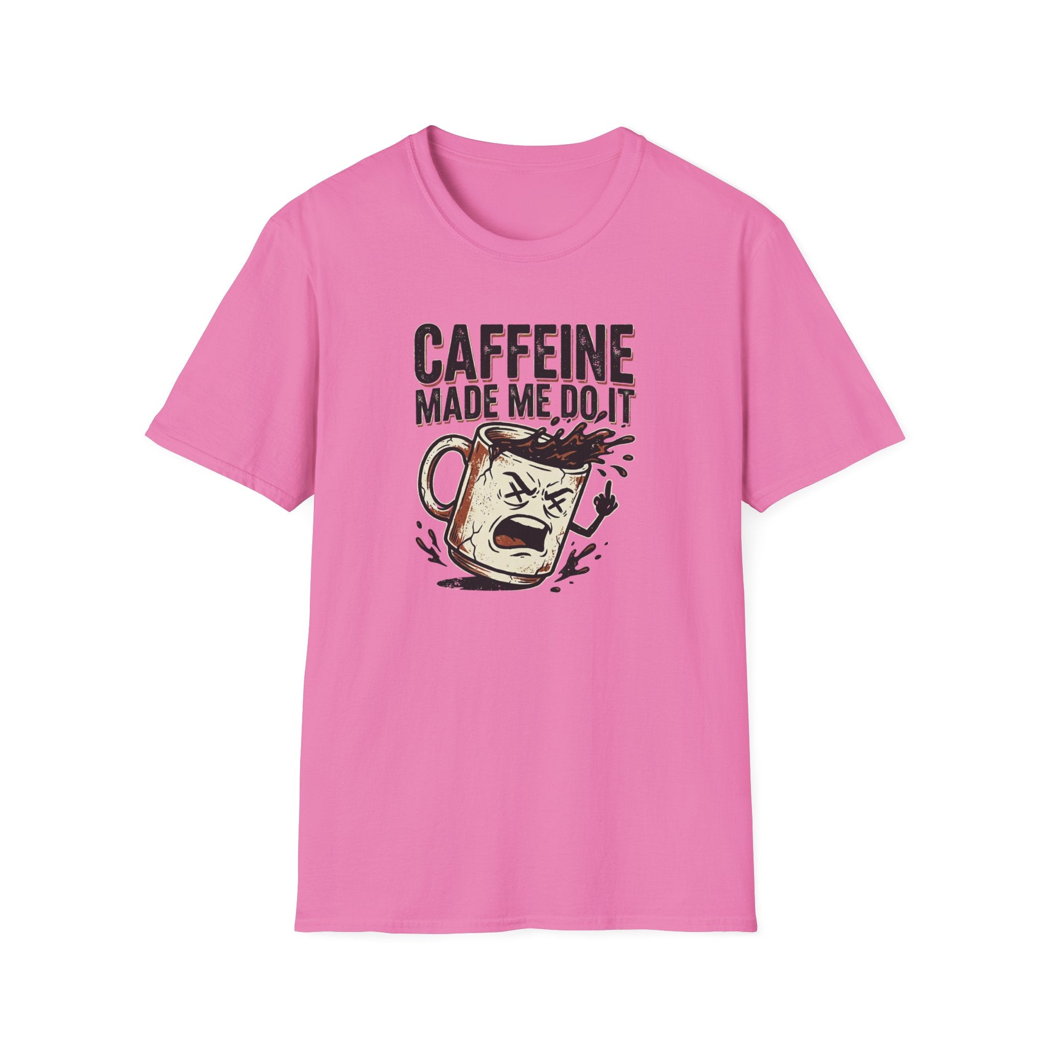 Caffeine Made Me Do It T-Shirt