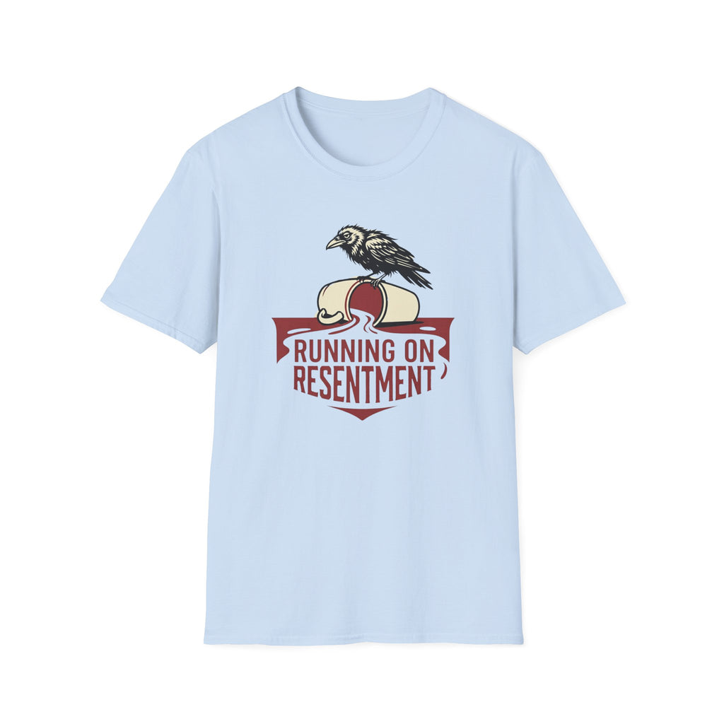 Running on Resentment T-Shirt