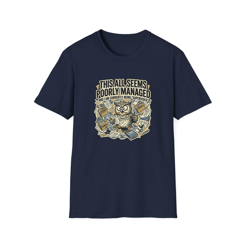 This All Seems Poorly Managed T-Shirt