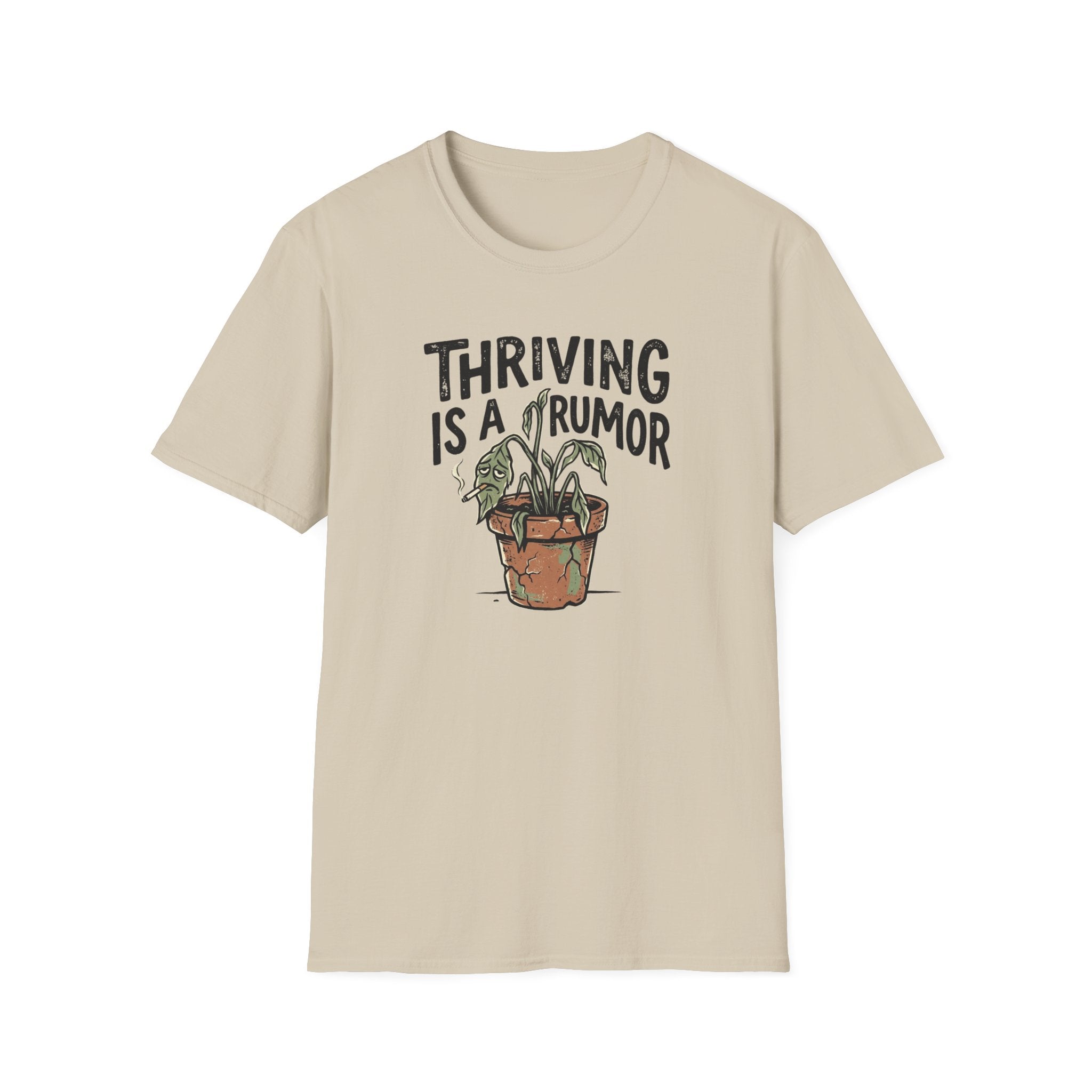 Thriving Is A Rumor T-Shirt