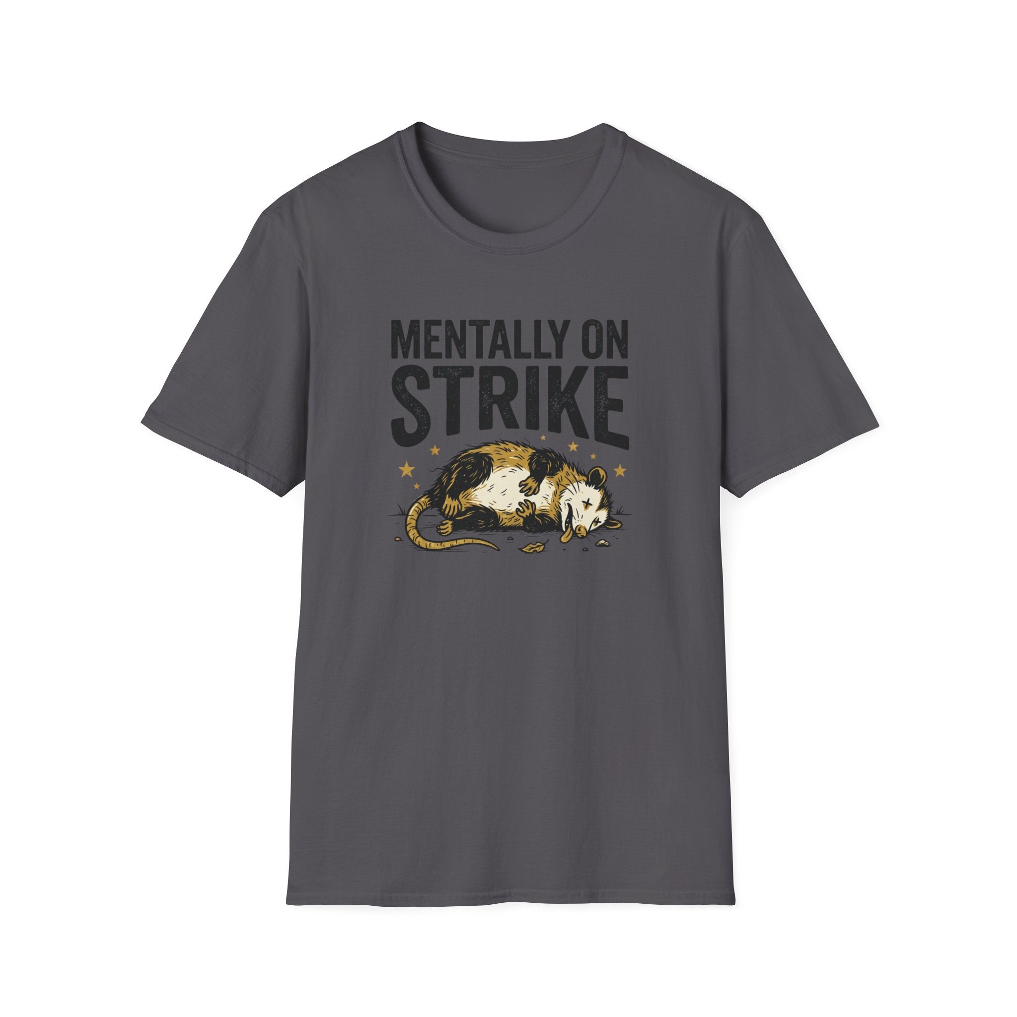 Mentally On Strike T-Shirt