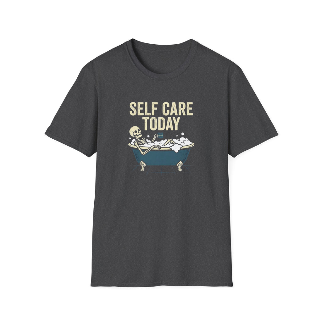 Self Care Today T-Shirt