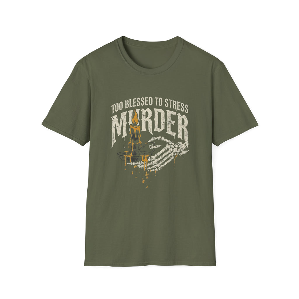 Too blessed to stress m T-Shirt