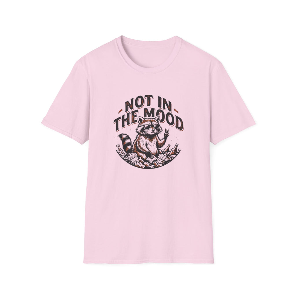 Not in the Mood T-Shirt