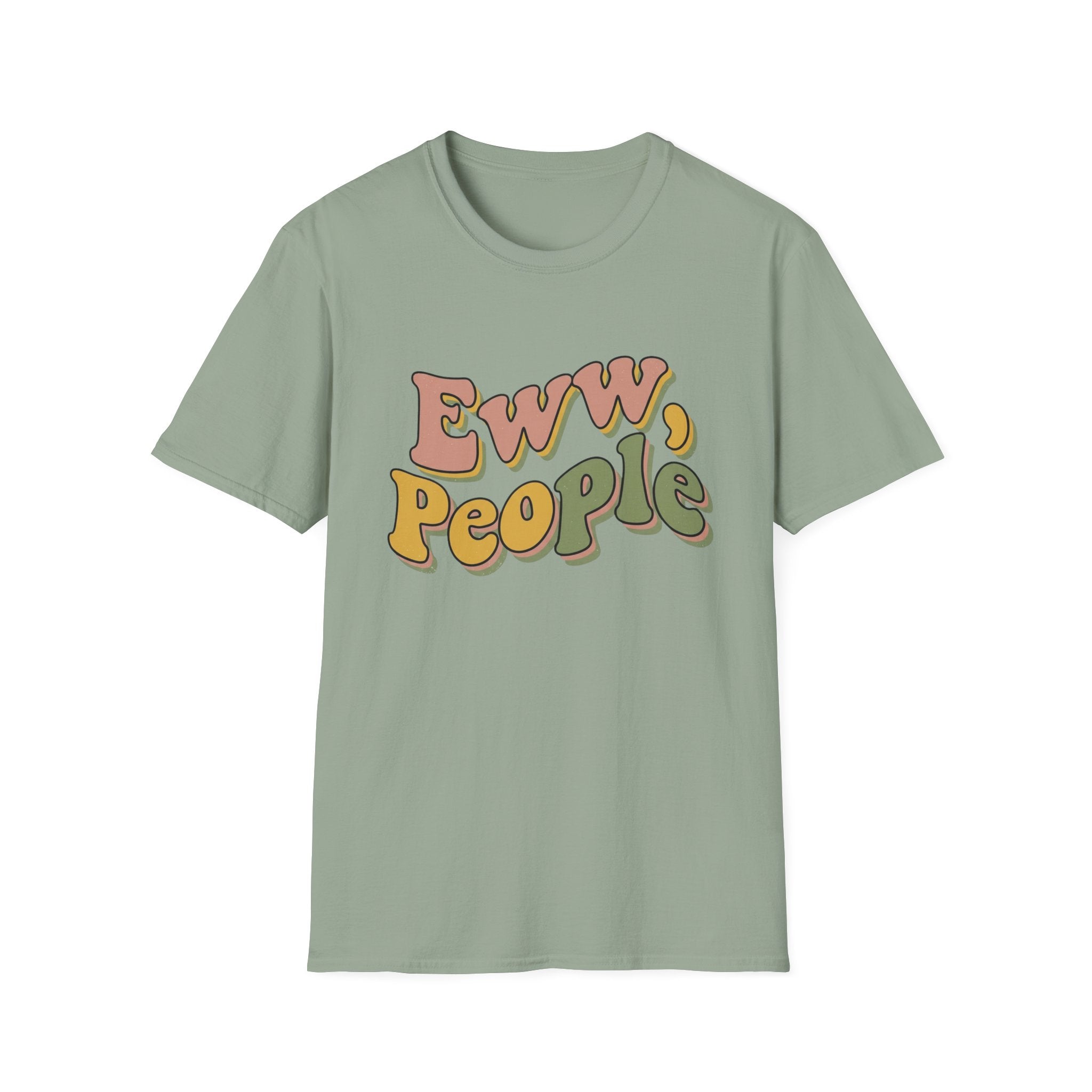 Eww People T-Shirt